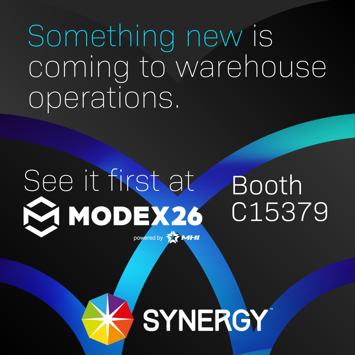 MODEX 2026: Join Synergy for a Sneak Peek at the Future of Warehouse Management